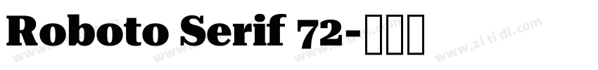 Roboto Serif 72字体转换